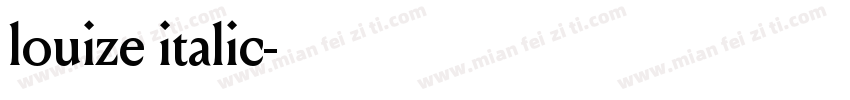 louize italic字体转换